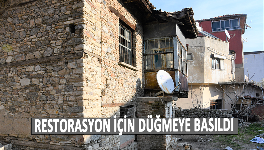 Restorasyon İçin Düğmeye Basıldı