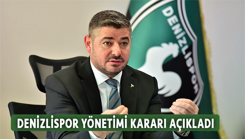 Denizlispor yönetimi kararı açıkladı