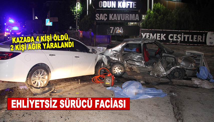 Ehliyetsiz sürücü faciası