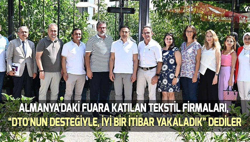 Heimtextil & Techtextil Fuarı’nı Değerlendirdiler