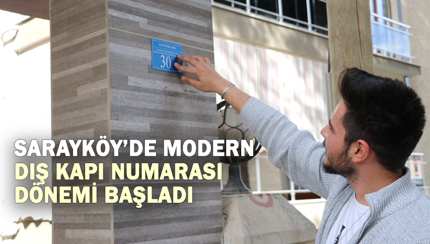 Sarayköy’de modern dış kapı numarası dönemi başladı
