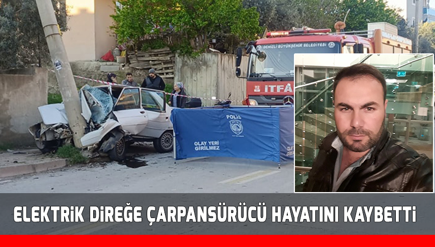 Elektrik direğe çarpan sürücü öldü
