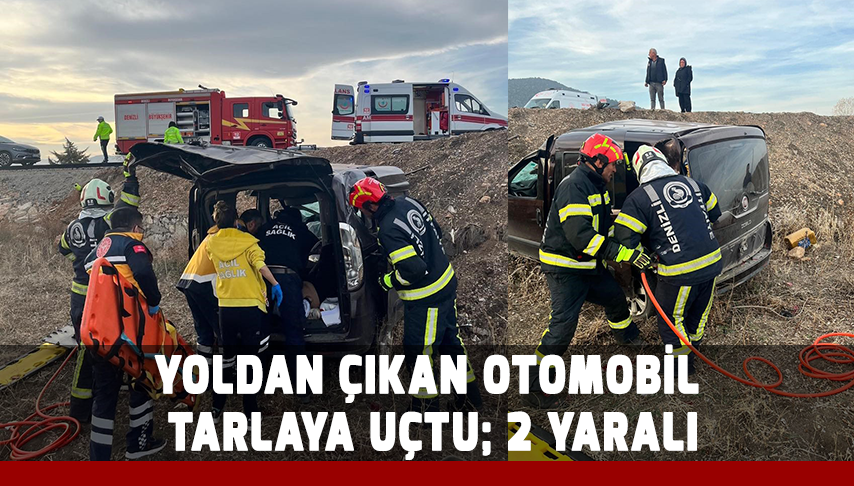 Yoldan çıkan otomobil tarlaya uçtu